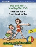 Das sind wir - Von Kopf bis Fuß. Kinderbuch Deutsch-Englisch.