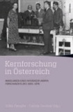 Kernforschung in Österreich - Wandlungen eines interdisziplinären Forschungsfeldes 1900-1978.