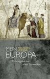 Mein Europa - Reisetagebücher eines Historikers.