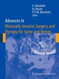 Advances in Minimally Invasive Surgery and Therapy for Spine and Nerves.