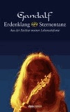 Erdenklang & Sternentanz - Aus der Partitur meiner Lebenssinfonie.