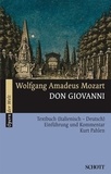 Wolfgang Amadeus Mozart - Operas of the world  : Don Giovanni - Einführung und Kommentar. Livret..