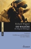 Richard Wagner - Operas of the world  : Die Walküre - Der Ring des Nibelungen. WWV 86 B. Livret..