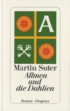 Martin Suter - Allmen und die Dahlien.