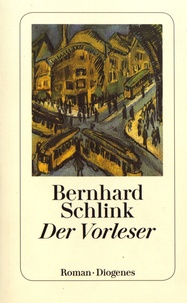 Bernhard Schlink - Der Vorleser.