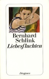 Bernhard Schlink - Liebesfluchten.