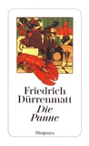 Friedrich Dürrenmatt - Die Panne.