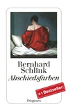 Bernhard Schlink - Abschiedsfarben.