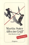 Martin Suter - Alles im Griff - Eine Business Soap.
