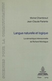 Michel Chambreuil et Jean-Claude Pariente - Langue naturelle et logique - La sémantique intensionnelle de Richard Montague.