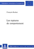 François Rochat - Les ruptures de comportement.