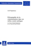 Lilli Papaloïzos - Ethnographie de la communication dans un milieu social exolingue - Le Centre Culturel Espérantiste de La Chaux-de-Fonds (Suisse).