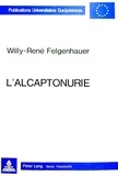 Willy-r Felgenhauer - L'alcaptonurie.