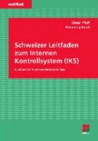 Schweizer Leitfaden zum Internen Kontrollsystem (IKS).