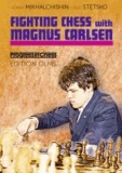 Fighting Chess with Magnus Carlsen - His Best Games annotated by Adrian Mikhalchishin and Oleg Stetsko. Translated and edited by Ken Neat..