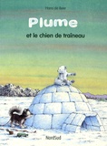 Hans De Beer - Plume et le chien de traîneau.