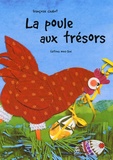 Françoise Chabot - La poule aux trésors.