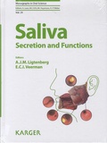 A. J. M. Ligtenberg et E. C. I. Veerman - Saliva : Secretion and Functions.