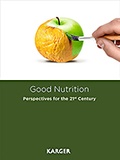 Manfred Eggersdorfer et Klaus Kraemer - Good Nutrition - Perspectives for the 21st Century.