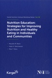 Maureen M. Black et Helen K. Delichatsios - Nutrition Education: Strategies for Improving Nutrition and Healthy Eating in Individuals and Communities.