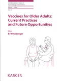 Birgit Weinberger - Vaccines for Older Adults: Current Practices and Future Opportunities.