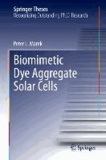 Biomimetic Dye Aggregate Solar Cells.