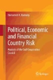Political, Economic and Financial Country Risk - Analysis of the Gulf Cooperation Council.