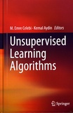 M. Emre Celebi et Kemal Aydin - Unsupervised Learning Algorithms.