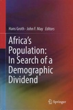 Hans Groth et John-F May - Africa's Population: In Search of a Demographic Dividend.