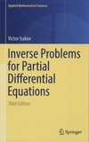 Victor Isakov - Inverse Problms for Partial Differential Equations.
