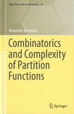 Alexander Barvinok - Combinatorics and Complexity of Partition Functions.