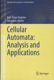 Karl-Peter Hadeler et Johannes Müller - Cellular Automata: Analysis and Applications.