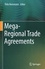 Thilo Rensmann - Mega-Regional Trade Agreements.