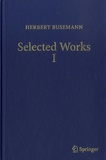 Herbert Busemann - Selected Works - Volume 1.