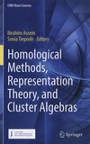 Ibrahim Assem et Sonia Trepode - Homological Methods, Representatin Theory, and Cluster Algebras.