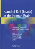 Mehmet Turgut et Canan Yurttas - Island of Reil (Insula) in the Human Brain - Anatomical, Functional, Clinical and Surgical Aspects.