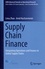 Lima Zhao et Arnd Huchzermeier - Supply Chain Finance - Integrating Operations and Finance in Global Supply Chains.
