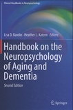 Lisa Ravdin et Heather Katzen - Handbook on the Neuropsychology of Aging and Dementia.