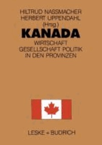 Kanada - Wirtschaft, Gesellschaft, Politik in den Provinzen.