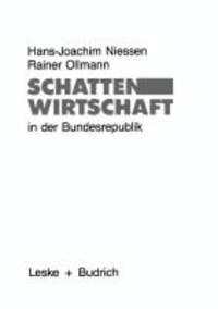 Schattenwirtschaft in der Bundesrepublik - Eine empirische Bestandsaufnahme der sozialen und räumlichen Verteilung schattenwirtschaftlicher Aktivitäten.