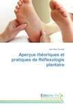 Jean-Marc Boudier - Aperçus théoriques et pratiques de Réflexologie plantaire.