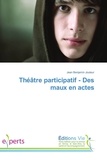 Jean Jouteur - Théâtre participatif - Des maux en actes.