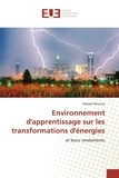 Wissam Boutros - Environnement d'apprentissage sur les transformations d'énergies.