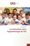 Liana Mkrtchyan - La motivation dans l'apprentissage du FLE.