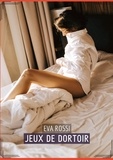 Eva Rossi - Jeux de dortoir.