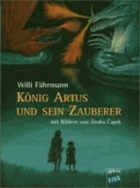 König Artus und sein Zauberer. (VIVA).