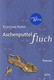 Krystyna Kuhn - Aschenputtel fluch.