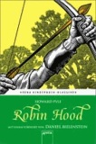 Robin Hood - Mit einem Vorwort von Daniel Bielenstein.