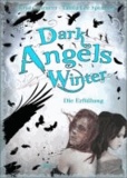 Dark Angels' Winter. Die Erfüllung.