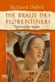 Die Braut des Florentiners.
